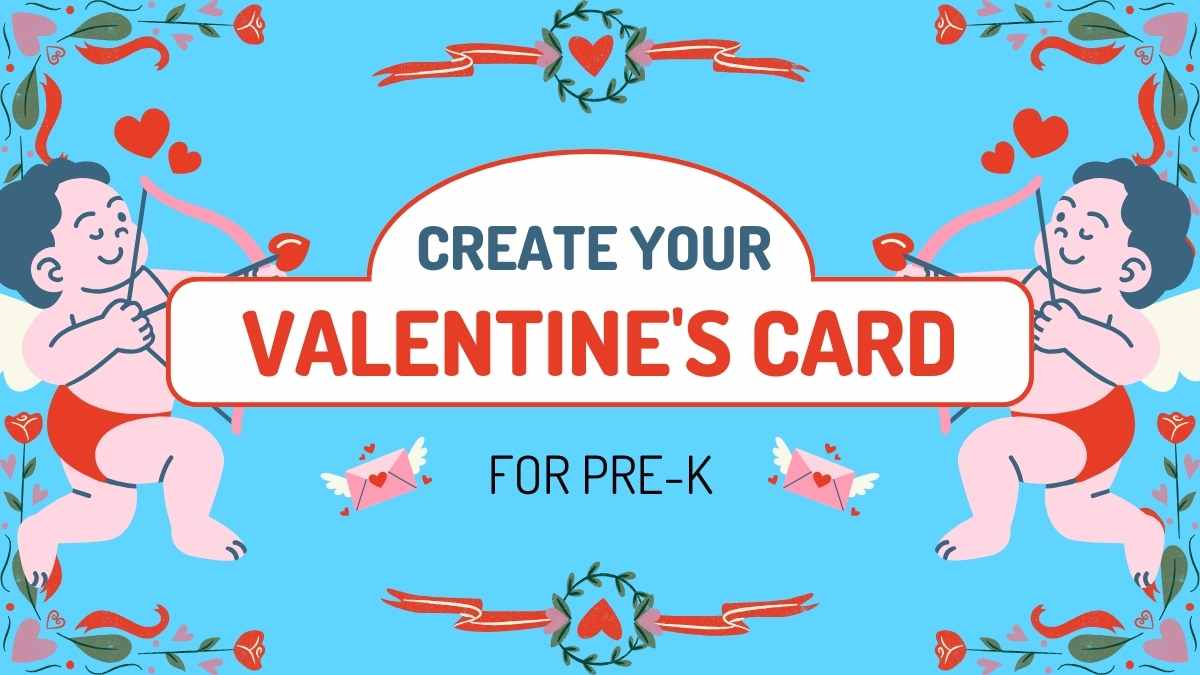 Cute Create your Valentine’s Card for Pre-K Slides Preview