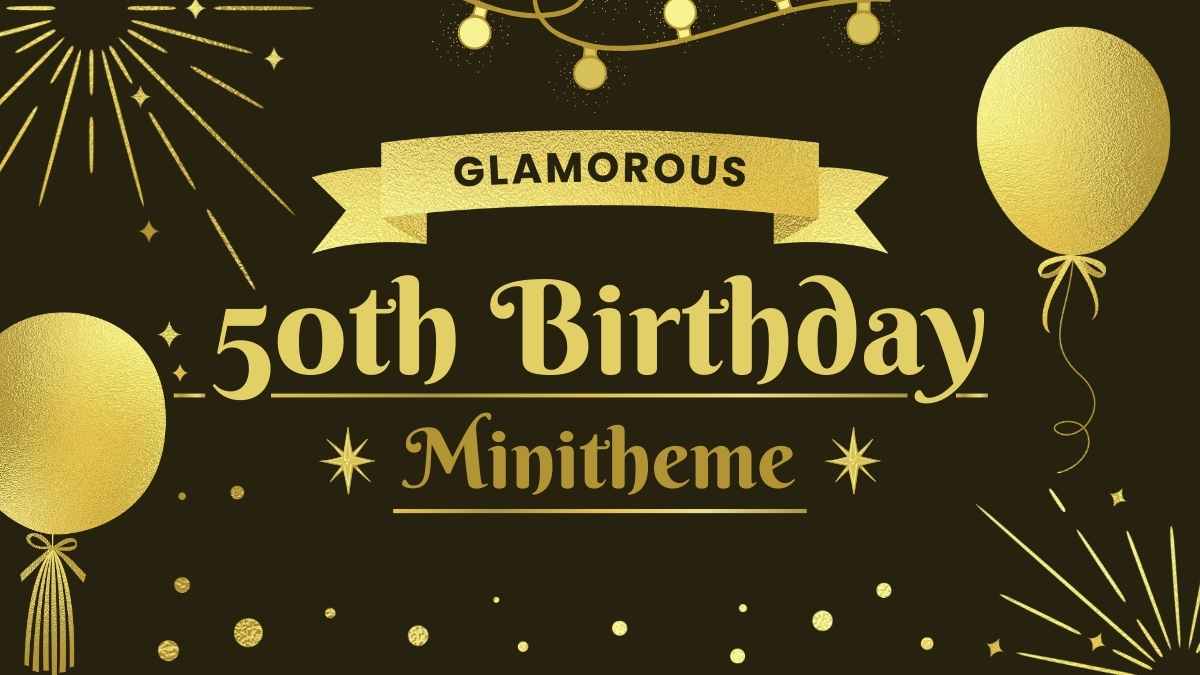 Gold Glamorous 50th Birthday Minitheme Slides Preview