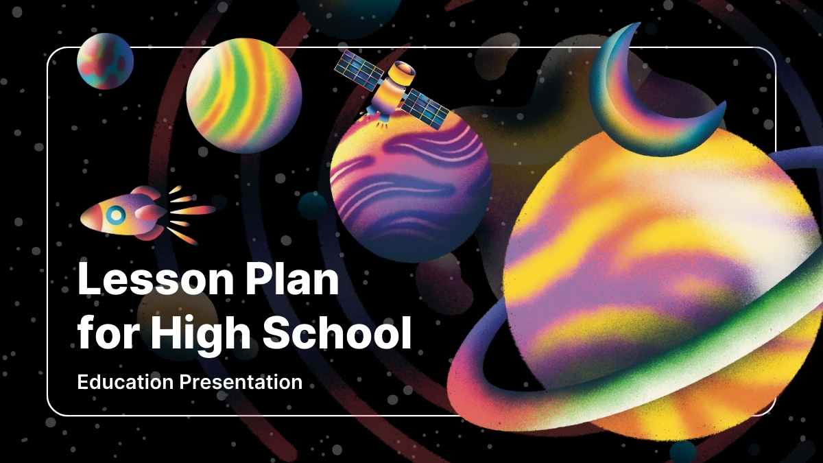 Space Illustrative Lesson Plan for High School Slides Preview